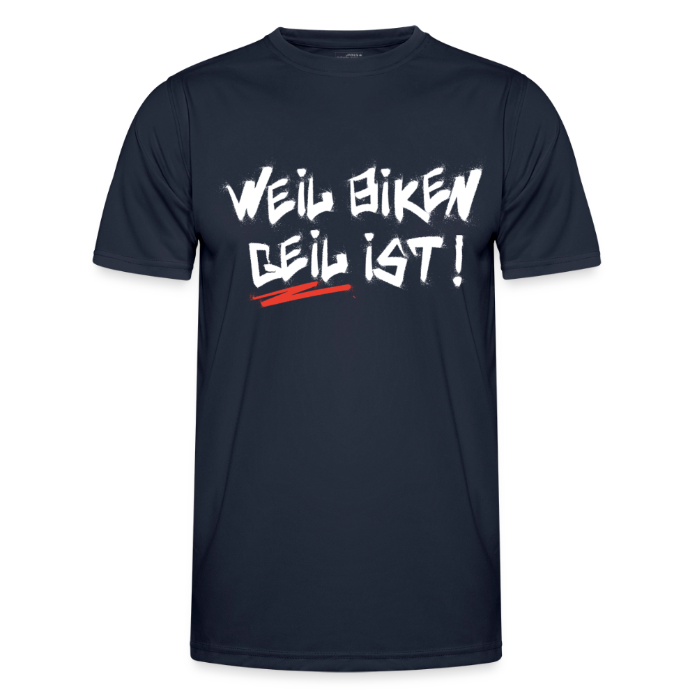 Weil Biken geil ist! Motorrad-Funktions-T-Shirt Herren - Navy
