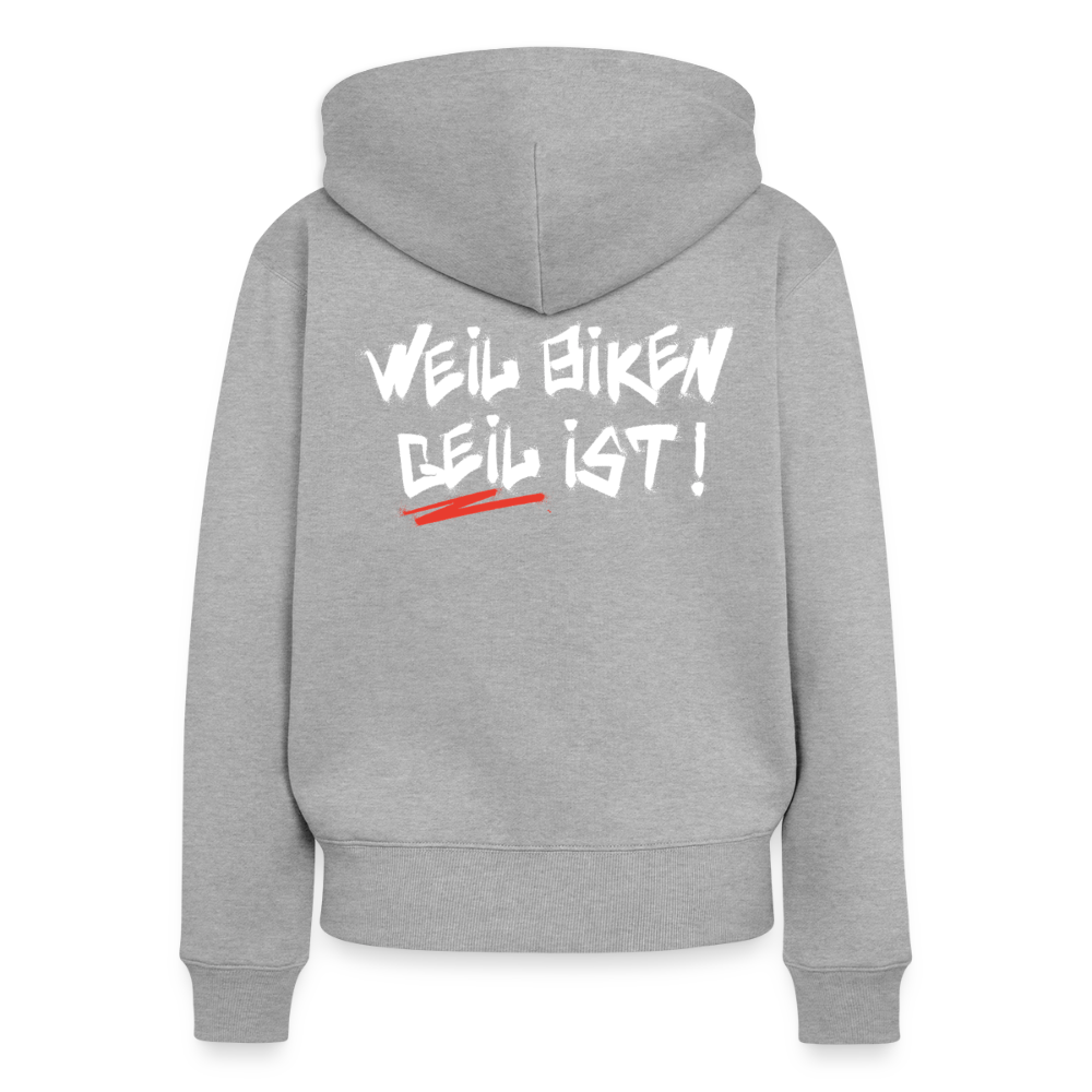 Weil Biken geil ist! Motorrad Zipper Damen - Grau meliert