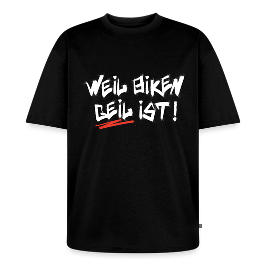 Weil Biken geil ist! Oversized Motorrad T-Shirt Herren - Schwarz