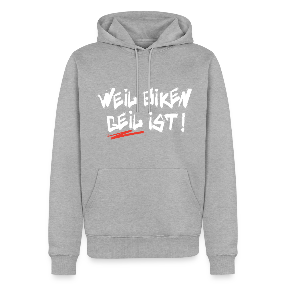 Weil Biken geil ist! Hoodie - Grau meliert