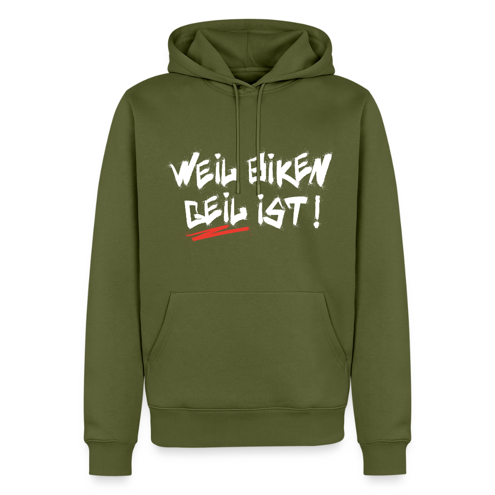 Weil Biken geil ist! Hoodie - Khaki