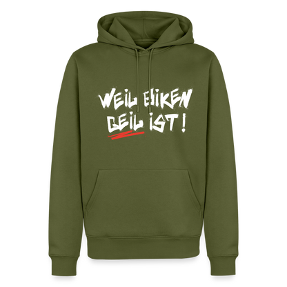 Weil Biken geil ist! Hoodie - Khaki