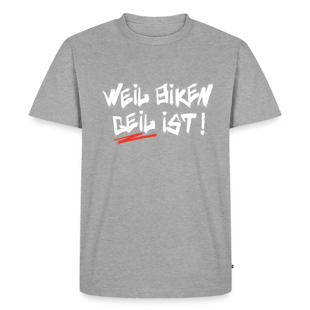 Weil Biken geil ist! Motorrad T-Shirt Herren - Grau meliert