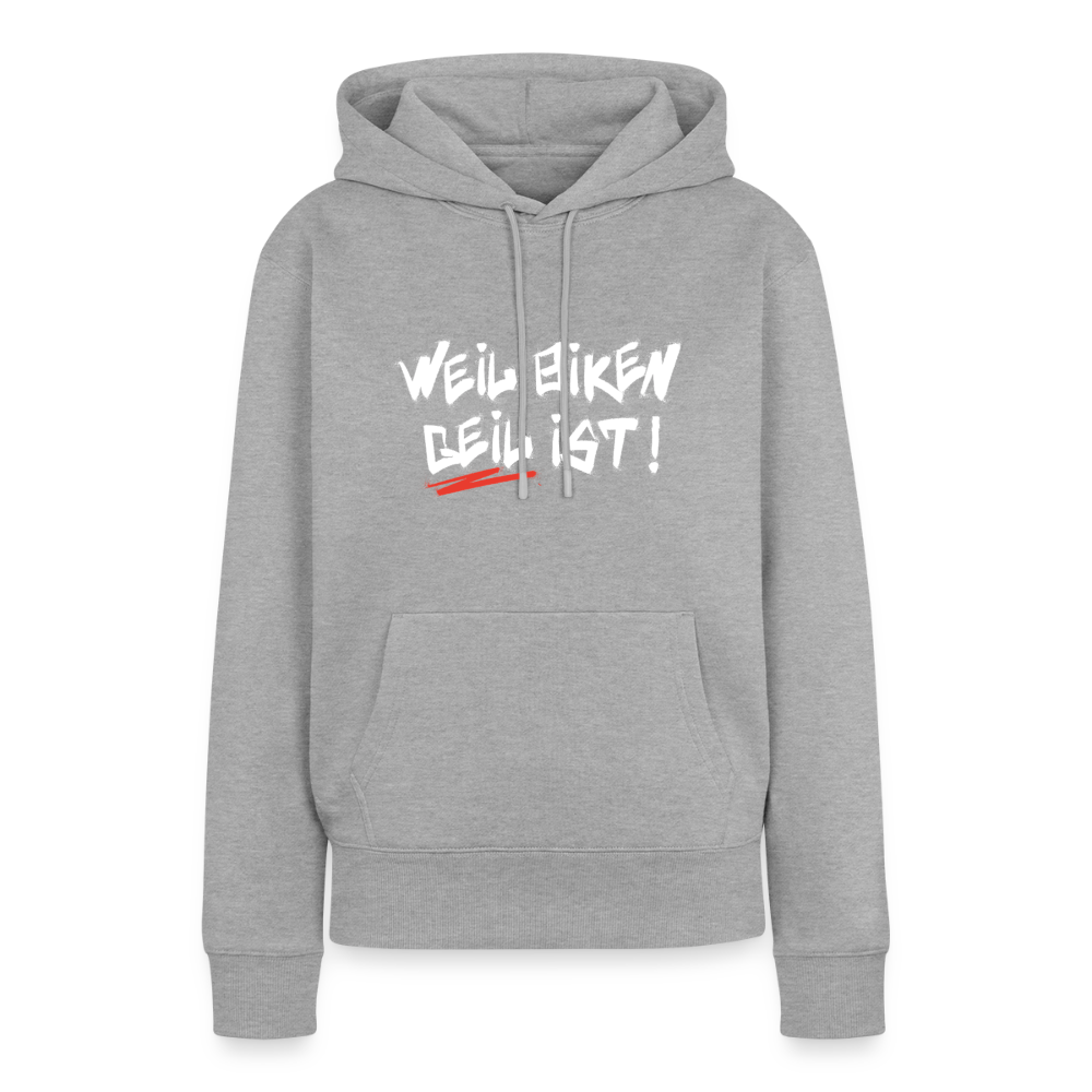 Weil Biken geil ist! Motorrad Hoodie Damen - Grau meliert