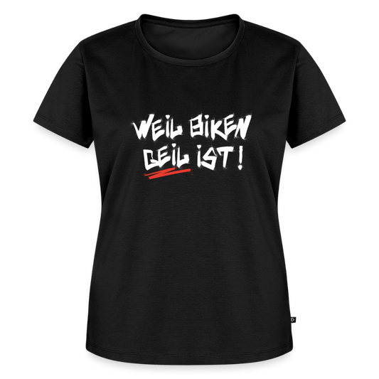 Weil Biken geil ist! Motorrad T-Shirt Damen - Schwarz