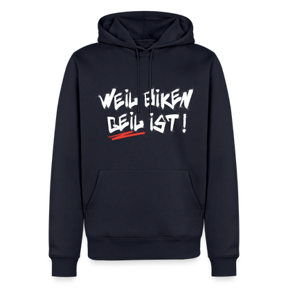 Weil Biken geil ist! Hoodie - Navy