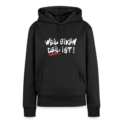 Weil Biken geil ist! Motorrad Hoodie Damen - Schwarz