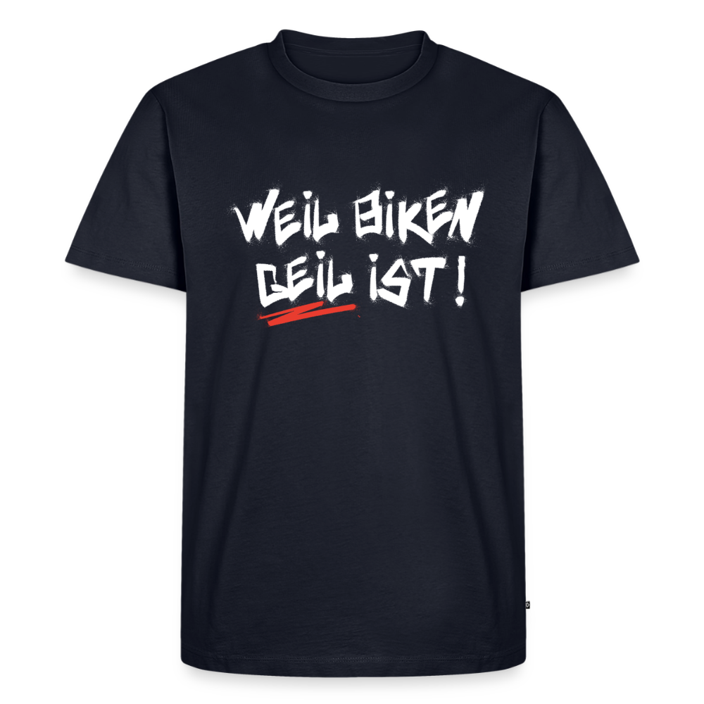 Weil Biken geil ist! Motorrad T-Shirt Herren - Navy